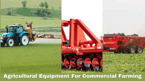 Agricultural Equipment For Commercial Farming